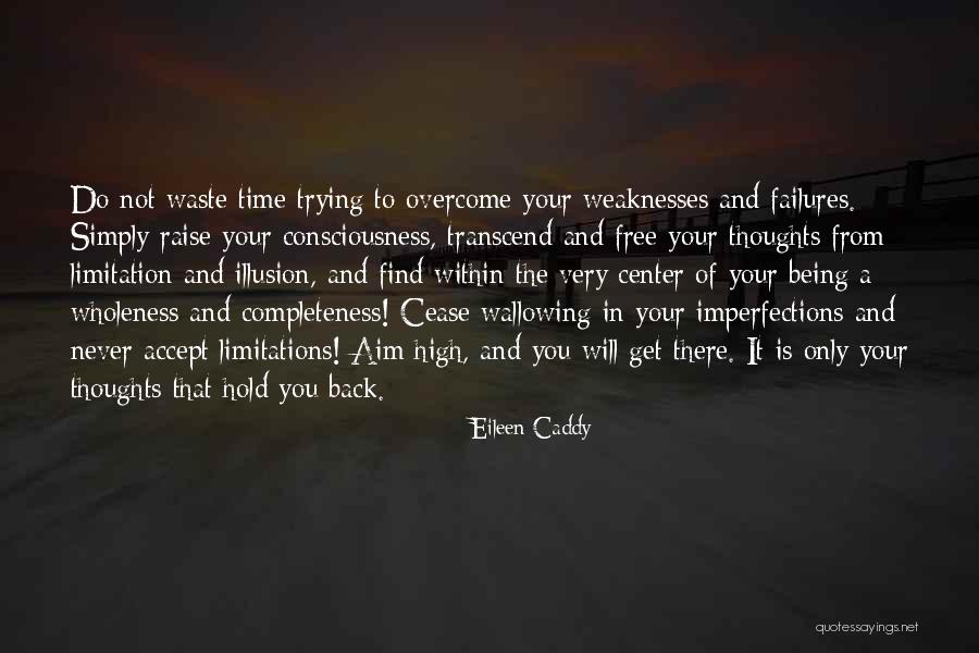 The Center Within Quotes By Eileen Caddy The Center Within Quotes By Eileen Caddy