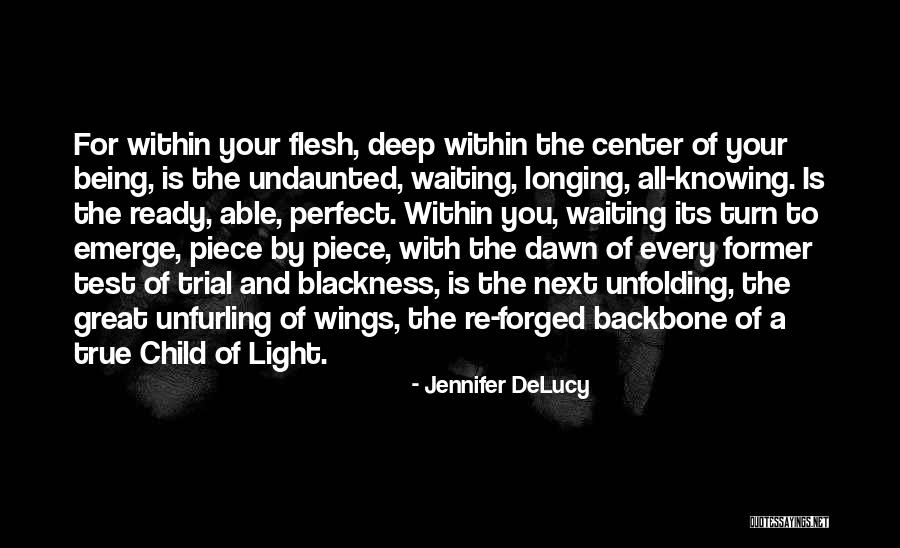The Center Within Quotes By Jennifer DeLucy The Center Within Quotes By Jennifer DeLucy