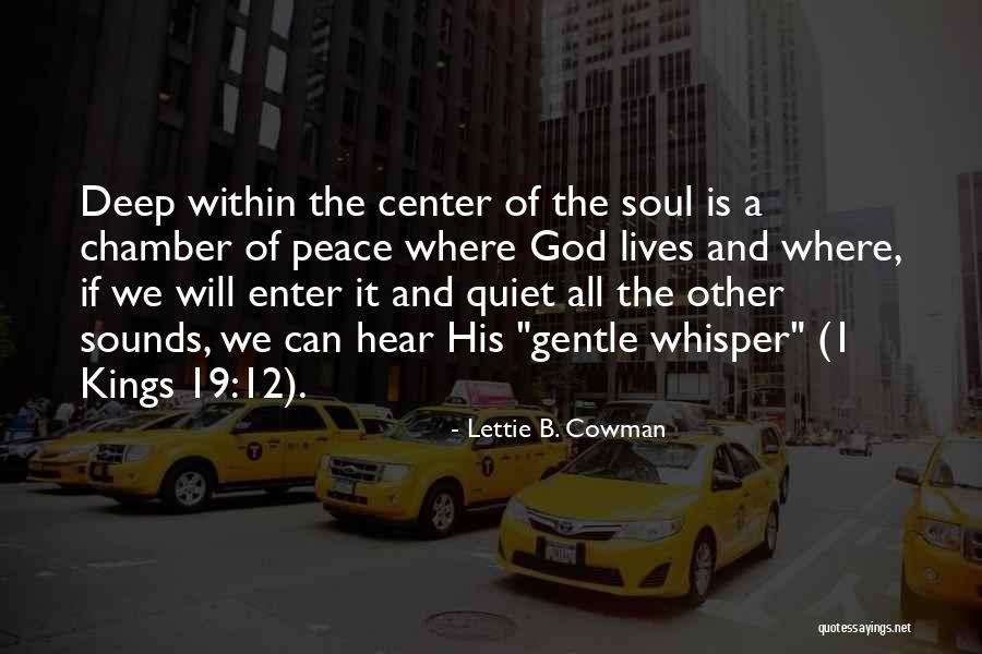 The Center Within Quotes By Lettie B. Cowman The Center Within Quotes By Lettie B. Cowman