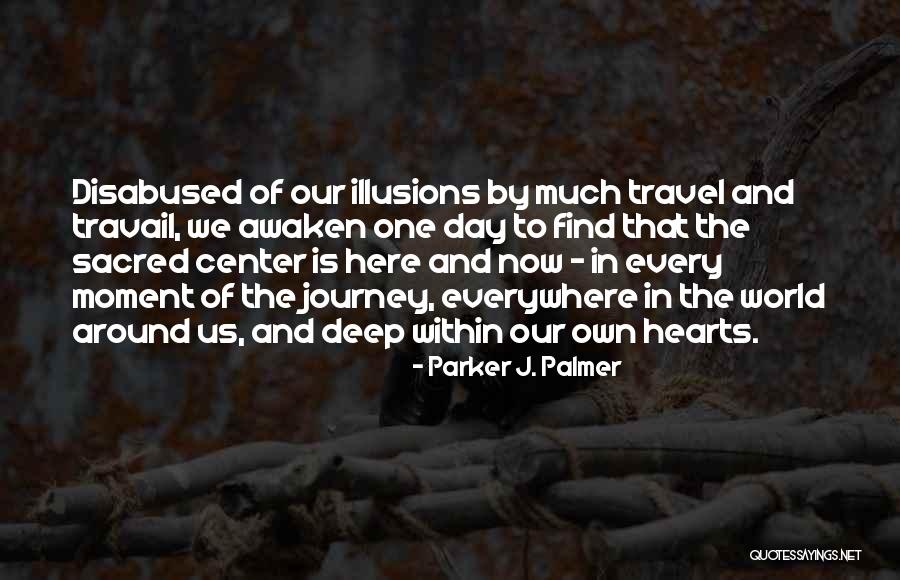 The Center Within Quotes By Parker J. Palmer The Center Within Quotes By Parker J. Palmer