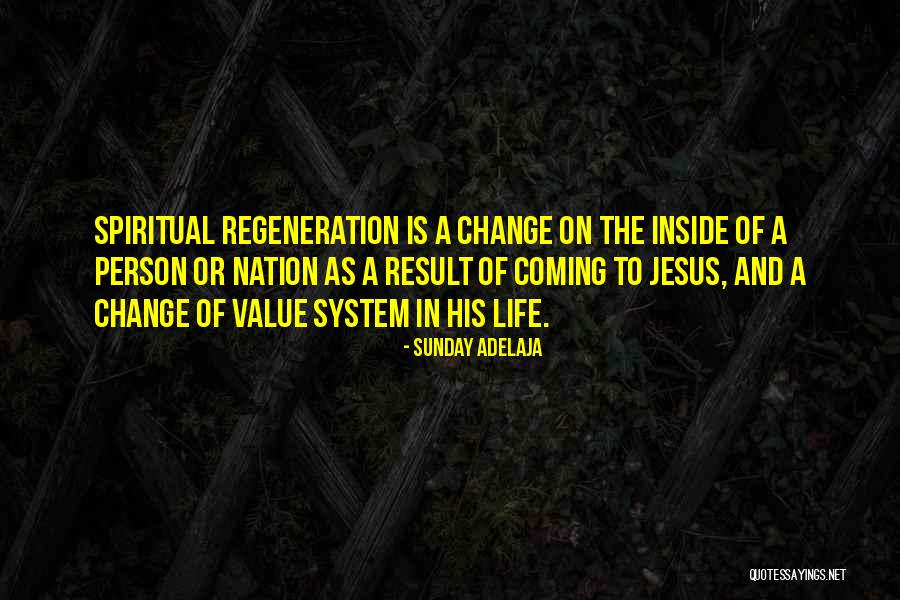 The Change Is Coming Quotes By Sunday Adelaja The Change Is Coming Quotes By Sunday Adelaja