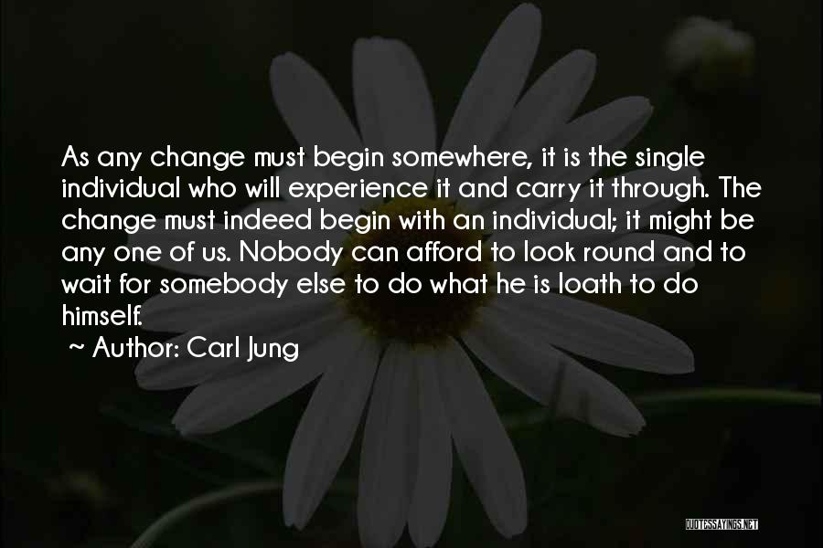The Change Of Life Quotes By Carl Jung