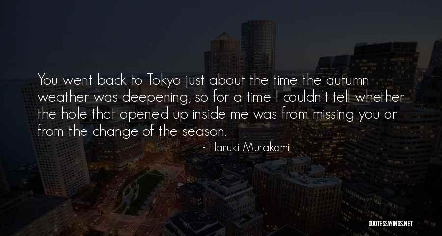 The Change Of Season Quotes By Haruki Murakami The Change Of Season Quotes By Haruki Murakami