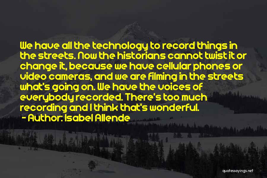 The Change Of Technology Quotes By Isabel Allende