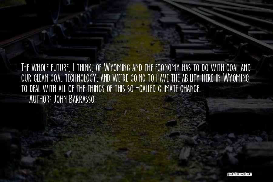 The Change Of Technology Quotes By John Barrasso
