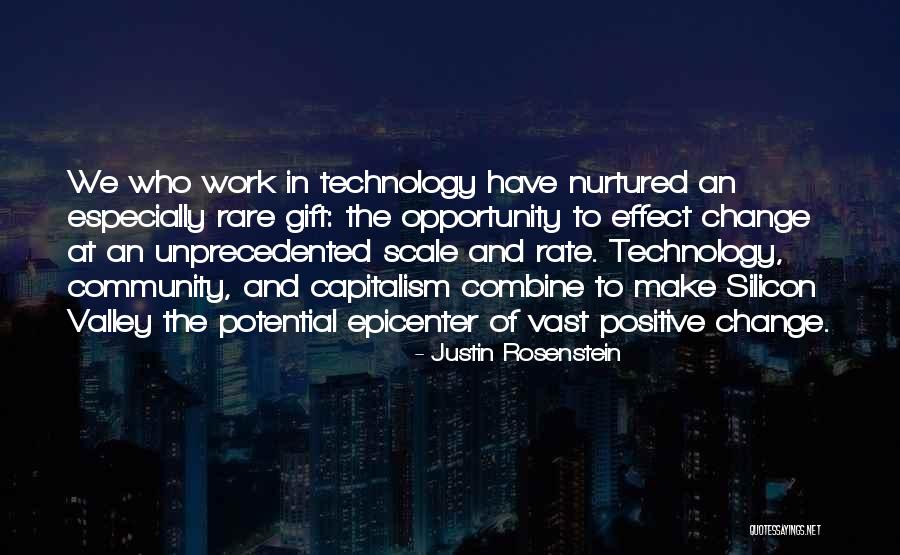 The Change Of Technology Quotes By Justin Rosenstein