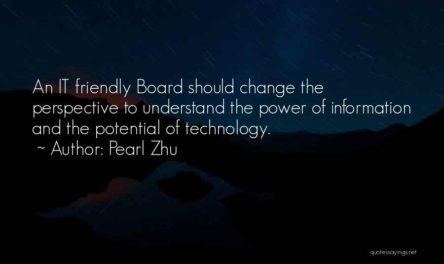 The Change Of Technology Quotes By Pearl Zhu