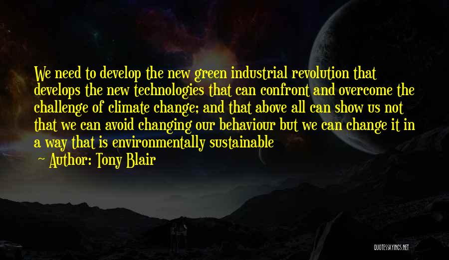 The Change Of Technology Quotes By Tony Blair