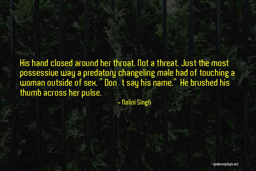 The Changeling Quotes By Nalini Singh The Changeling Quotes By Nalini Singh