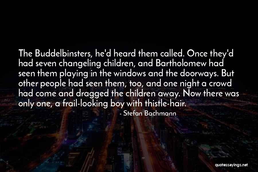 The Changeling Quotes By Stefan Bachmann The Changeling Quotes By Stefan Bachmann