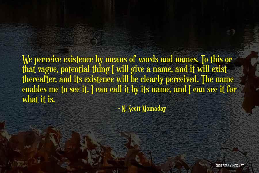The Changeling Thomas Middleton Quotes By N. Scott Momaday The Changeling Thomas Middleton Quotes By N. Scott Momaday