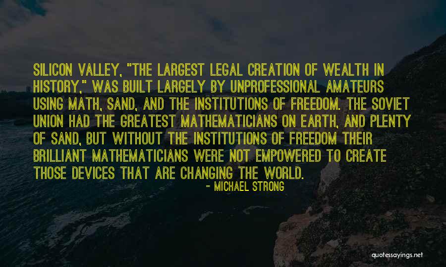 The Changing World Quotes By Michael Strong The Changing World Quotes By Michael Strong