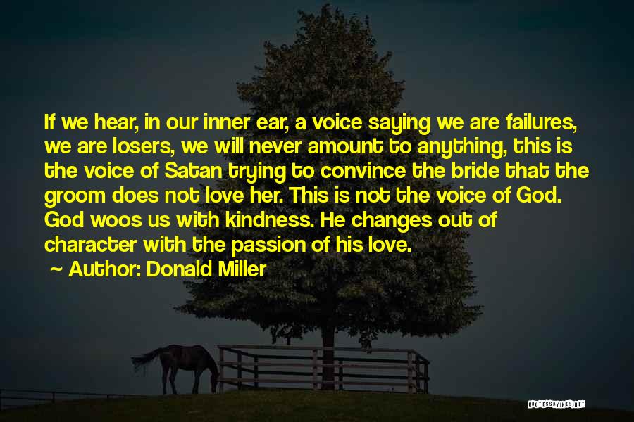 The Character Of God Quotes By Donald Miller