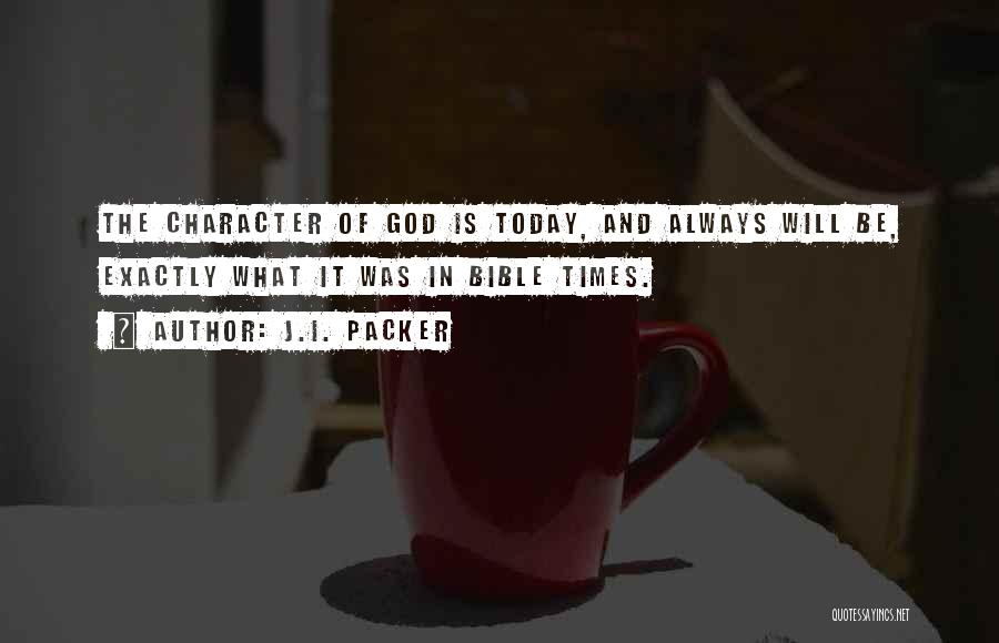 The Character Of God Quotes By J.I. Packer