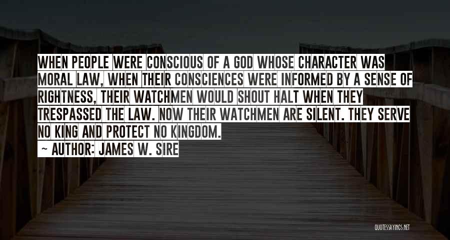 The Character Of God Quotes By James W. Sire