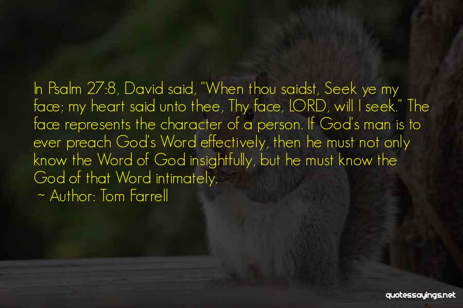 The Character Of God Quotes By Tom Farrell