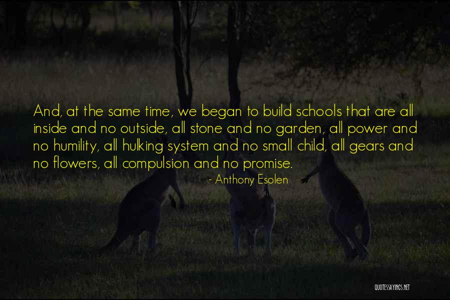 The Child Garden Quotes By Anthony Esolen The Child Garden Quotes By Anthony Esolen