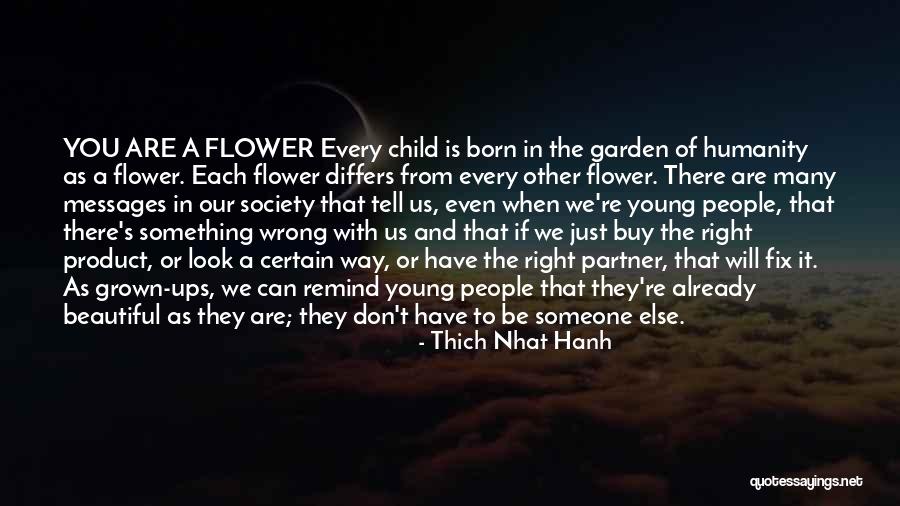 The Child Garden Quotes By Thich Nhat Hanh The Child Garden Quotes By Thich Nhat Hanh