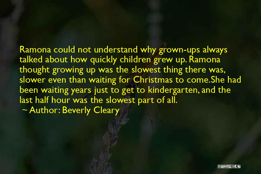 The Children's Hour Quotes By Beverly Cleary