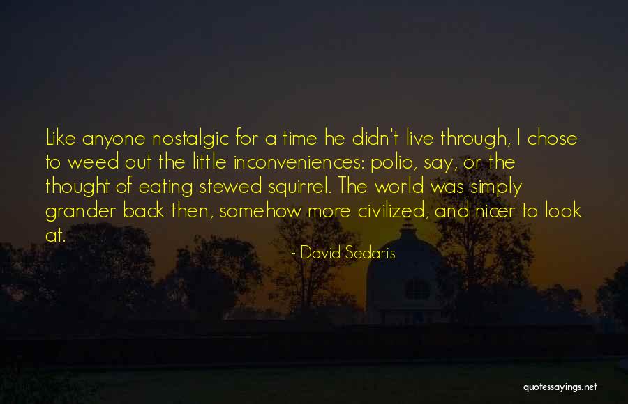 The Children's Story By James Clavell Quotes By David Sedaris The Children's Story By James Clavell Quotes By David Sedaris