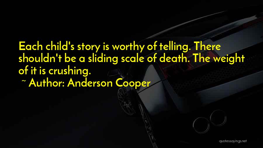 The Children's Story Quotes By Anderson Cooper