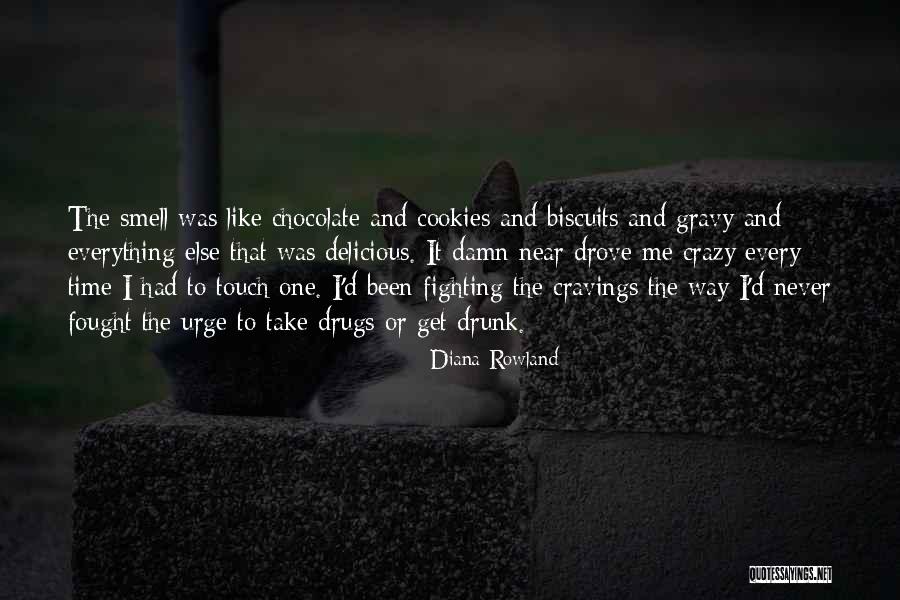 The Chocolate Touch Quotes By Diana Rowland