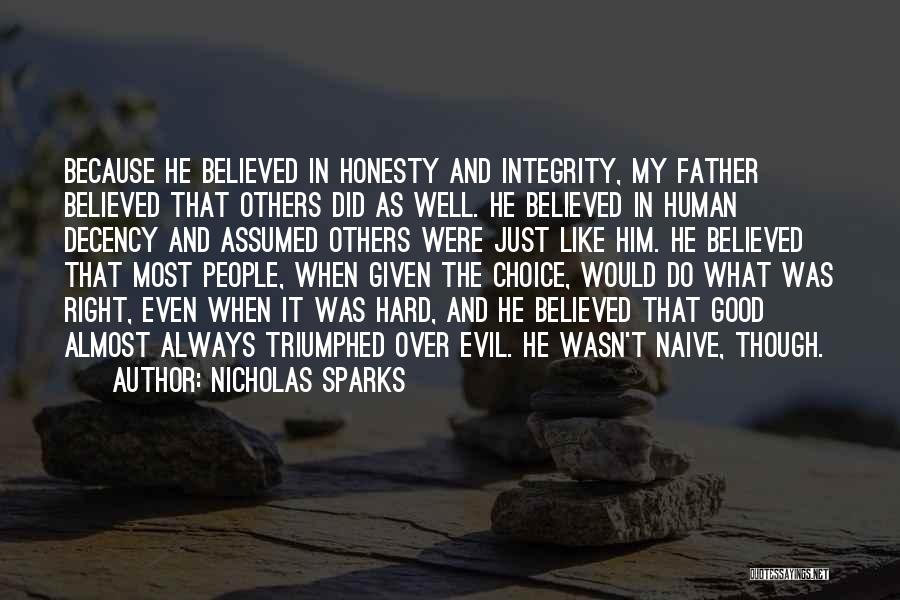 The Choice Nicholas Quotes By Nicholas Sparks