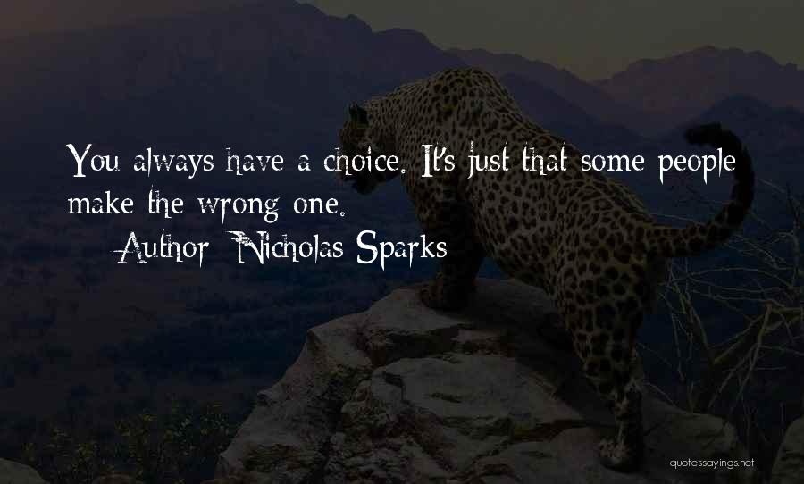 The Choice Nicholas Quotes By Nicholas Sparks