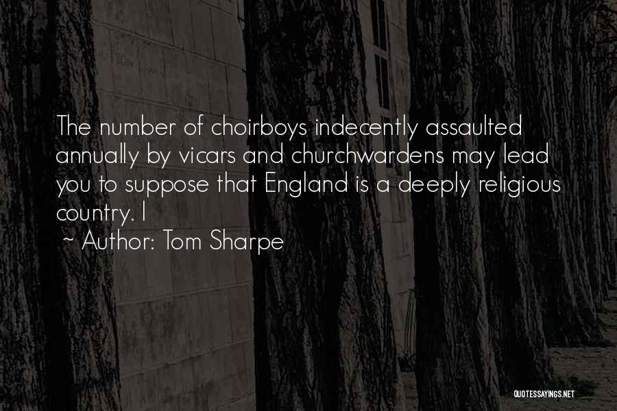 The Choirboys Quotes By Tom Sharpe