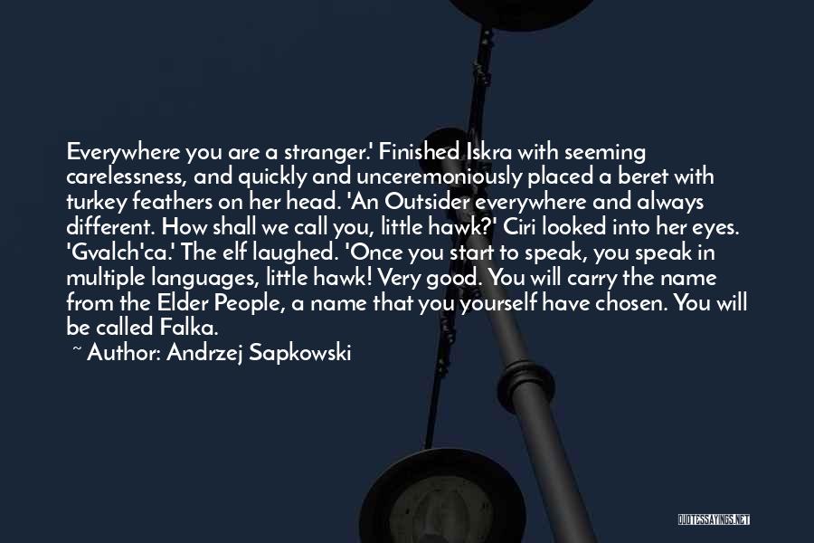 The Chosen Good Quotes By Andrzej Sapkowski