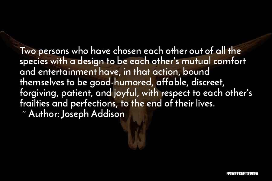 The Chosen Good Quotes By Joseph Addison