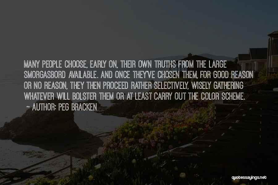 The Chosen Good Quotes By Peg Bracken