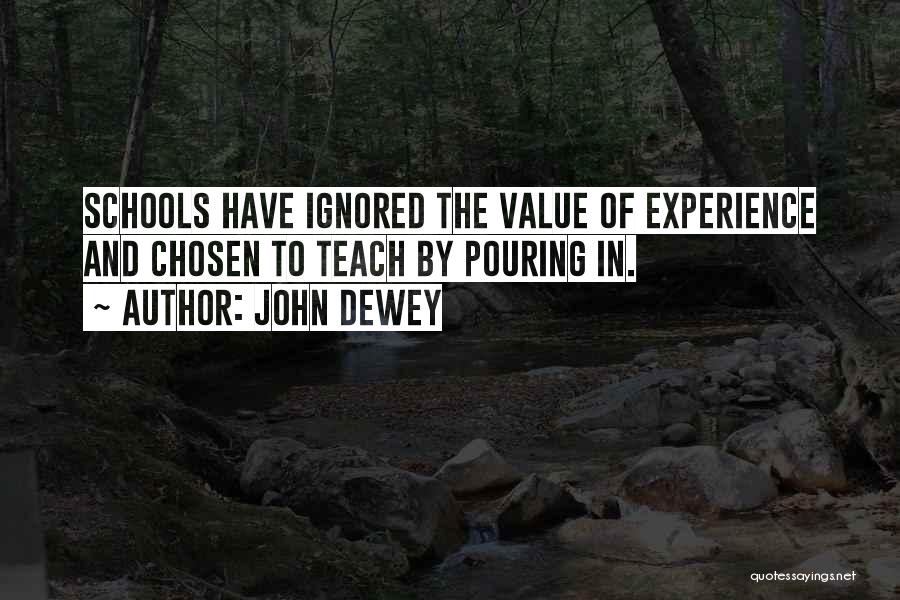 The Chosen Quotes By John Dewey