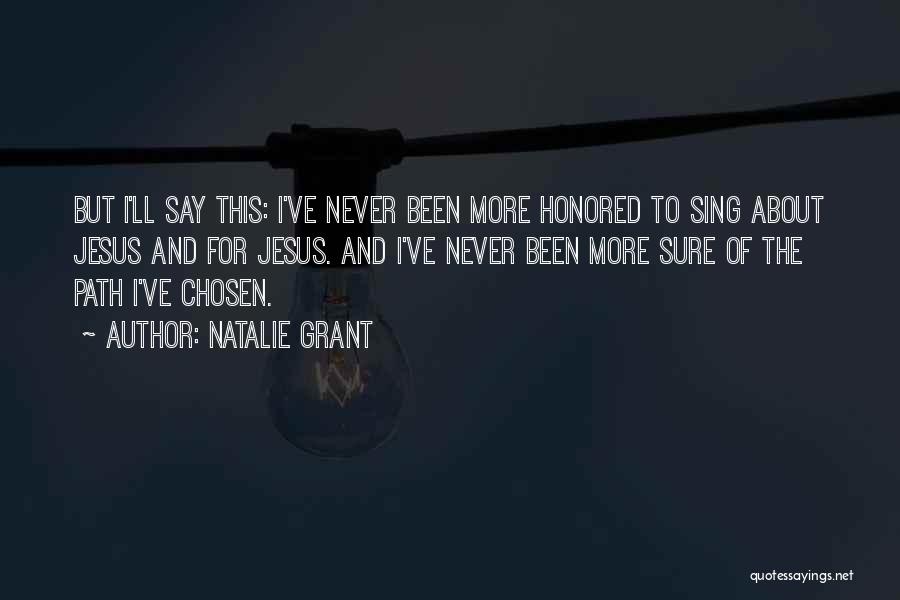 The Chosen Quotes By Natalie Grant