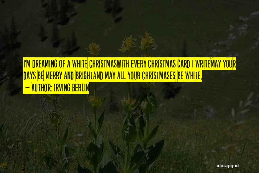 The Christmas Card Quotes By Irving Berlin
