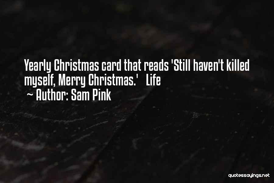 The Christmas Card Quotes By Sam Pink