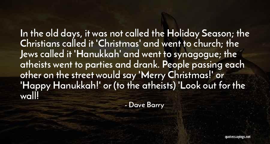 The Christmas Holiday Season Quotes By Dave Barry The Christmas Holiday Season Quotes By Dave Barry