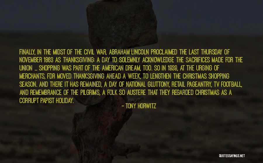 The Christmas Holiday Season Quotes By Tony Horwitz The Christmas Holiday Season Quotes By Tony Horwitz