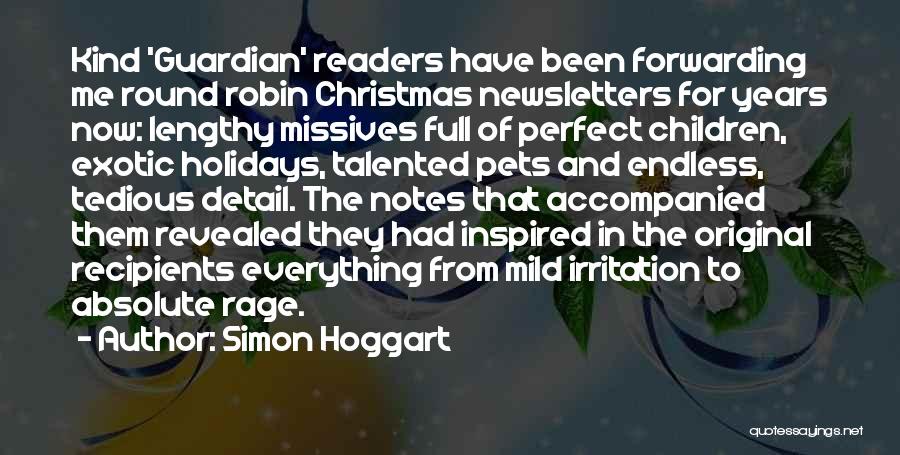 The Christmas Holidays Quotes By Simon Hoggart