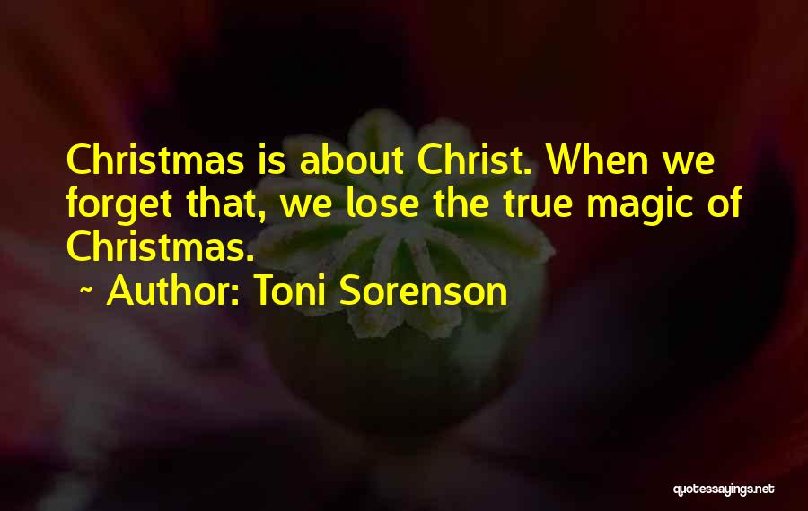 The Christmas Holidays Quotes By Toni Sorenson