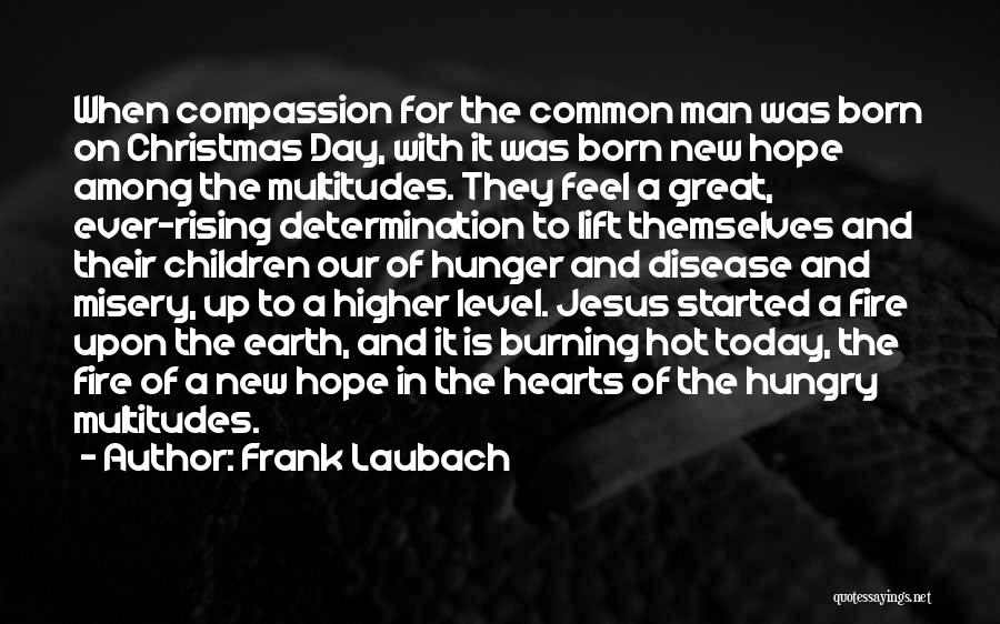The Christmas Hope Quotes By Frank Laubach