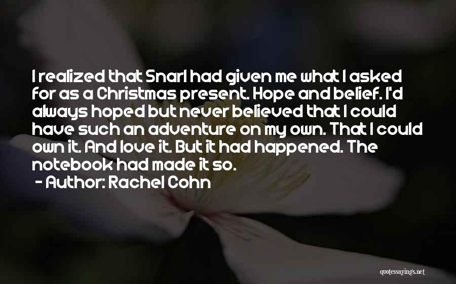 The Christmas Hope Quotes By Rachel Cohn