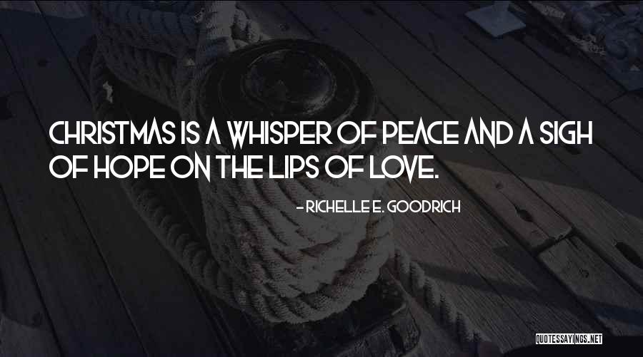 The Christmas Hope Quotes By Richelle E. Goodrich