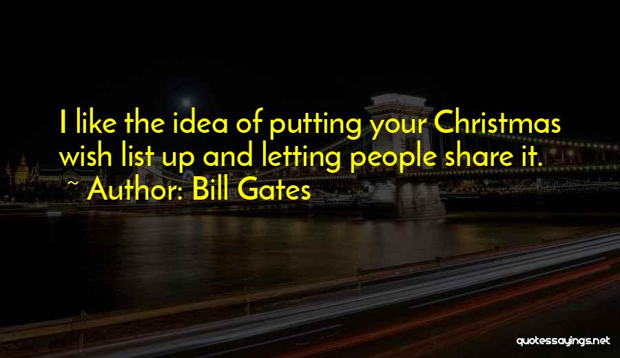 The Christmas List Quotes By Bill Gates