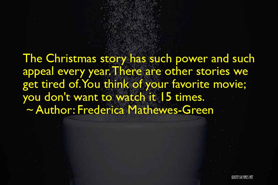The Christmas Quotes By Frederica Mathewes-Green