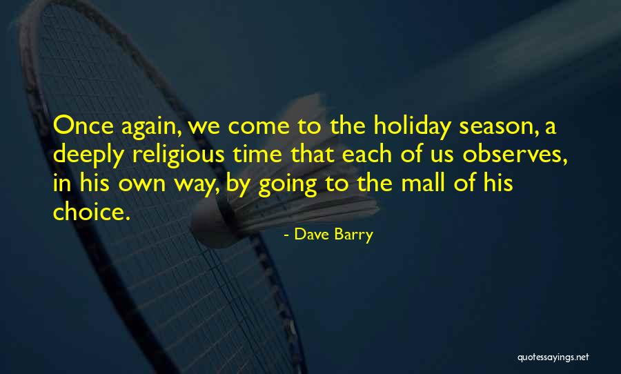 The Christmas Season Quotes By Dave Barry