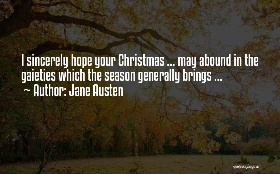 The Christmas Season Quotes By Jane Austen