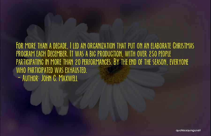 The Christmas Season Quotes By John C. Maxwell The Christmas Season Quotes By John C. Maxwell