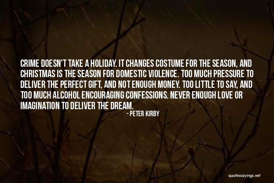 The Christmas Season Quotes By Peter Kirby