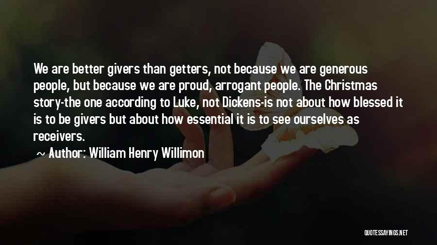 The Christmas Story Quotes By William Henry Willimon